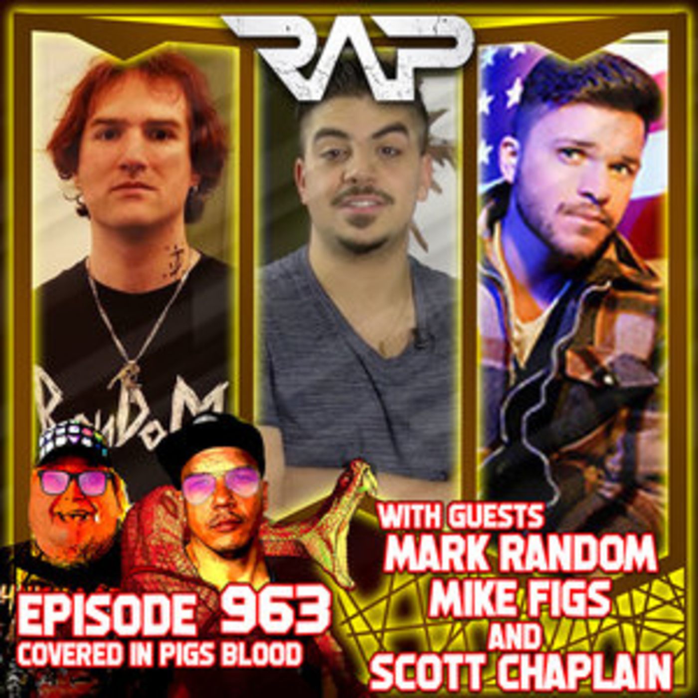 0963. Mark Random, Mike Figs & Scott Chaplain episode artwork